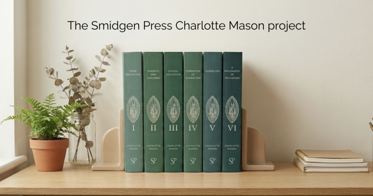The Charlotte Mason Home Education Series — Preorder